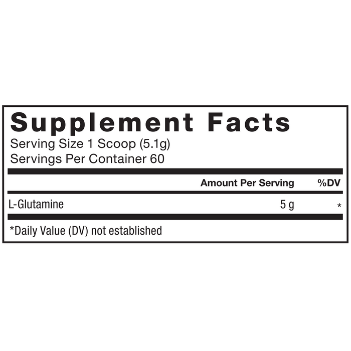 Ingredients You Can Trust: No Artificial Colors, No Artificial Flavors, No Gelatin, No Sugar, No Artificial Sweeteners, No Preservatives. Serving Size: 1 Scoop (5.1g), Servings Per Container 60, Amount Per Serving, %DV, L-Glutamine 5 g, *, *Daily Value (DV) not established.