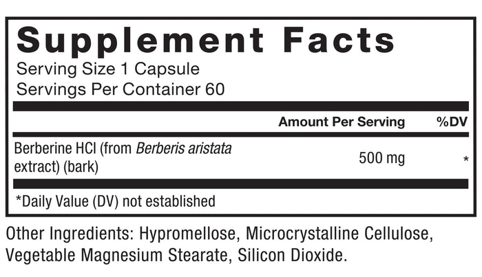 Ingredients You Can Trust: No Artificial Colors, No Artificial Flavors, No Gelatin, No Sugar, No Artificial Sweeteners, No Preservatives. Serving Size 1 Capsule, Servings Per Container 60, Amount Per Serving Berberine HCl (from Berberis aristata extract) (bark) 500 mg, %DV *, Other Ingredients Hypromellose, Microcrystalline Cellulose, Vegetable Magnesium Stearate, Silicon Dioxide.