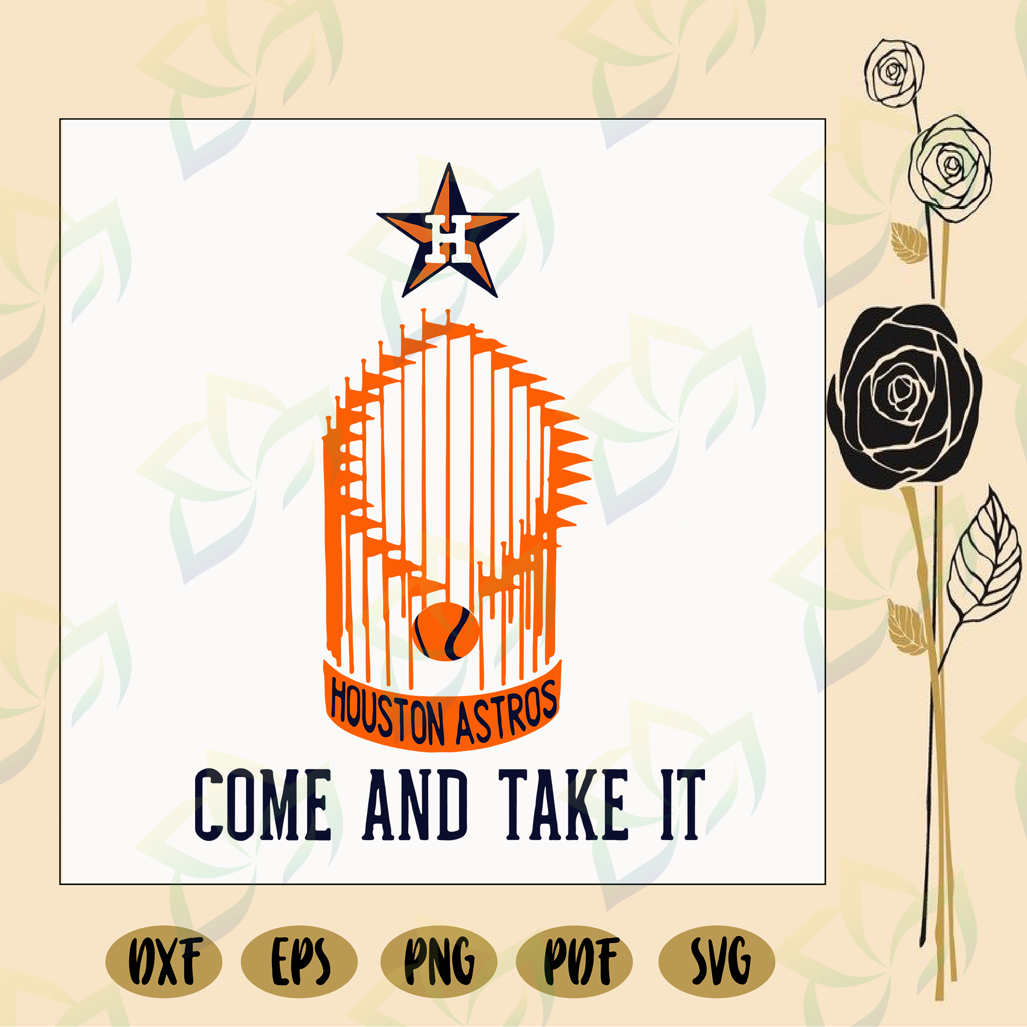 Download Houston Astros Come And Take It Houston Astros Svg Astros Astros Sv Blossomsvg