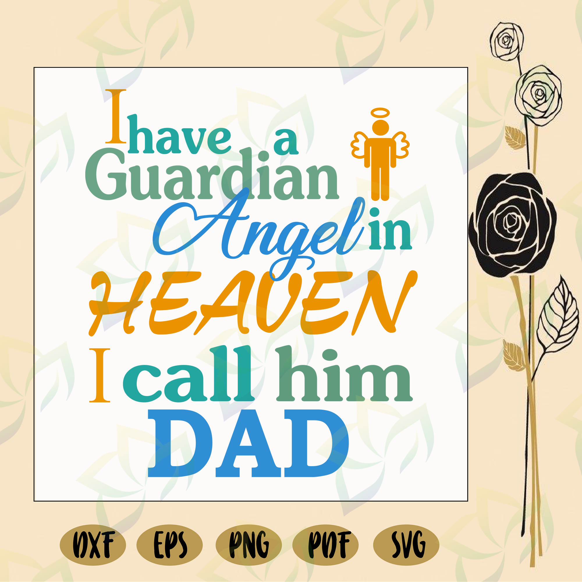 Download He Watches Over My Back Svg Heaven Svg Dad Svg Memorial Svg Memory Svg Angel Wings Svg My Dad Is My Guardian Angel Svg Dad In Heaven Svg Clip Art Art