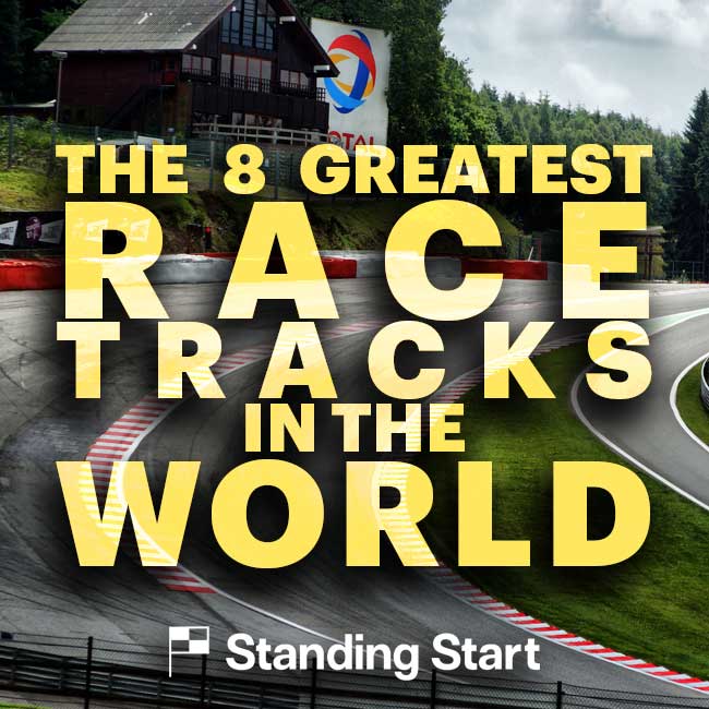 8 Greatest Race Tracks