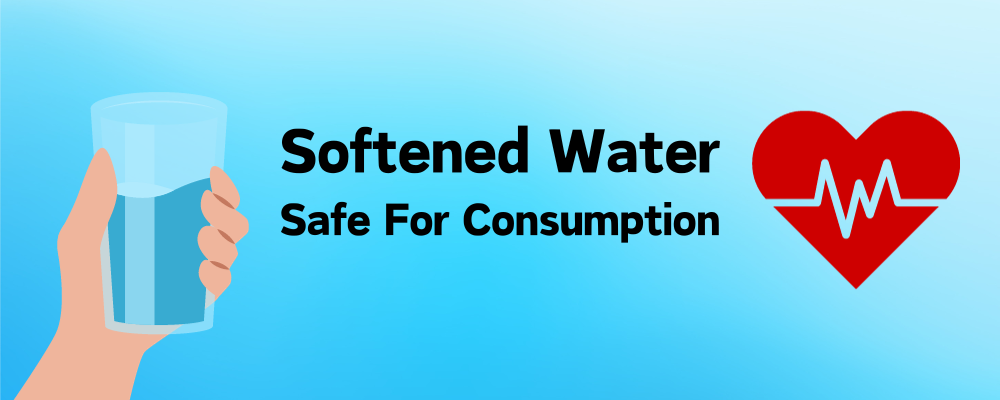 softened water is safe for consumption