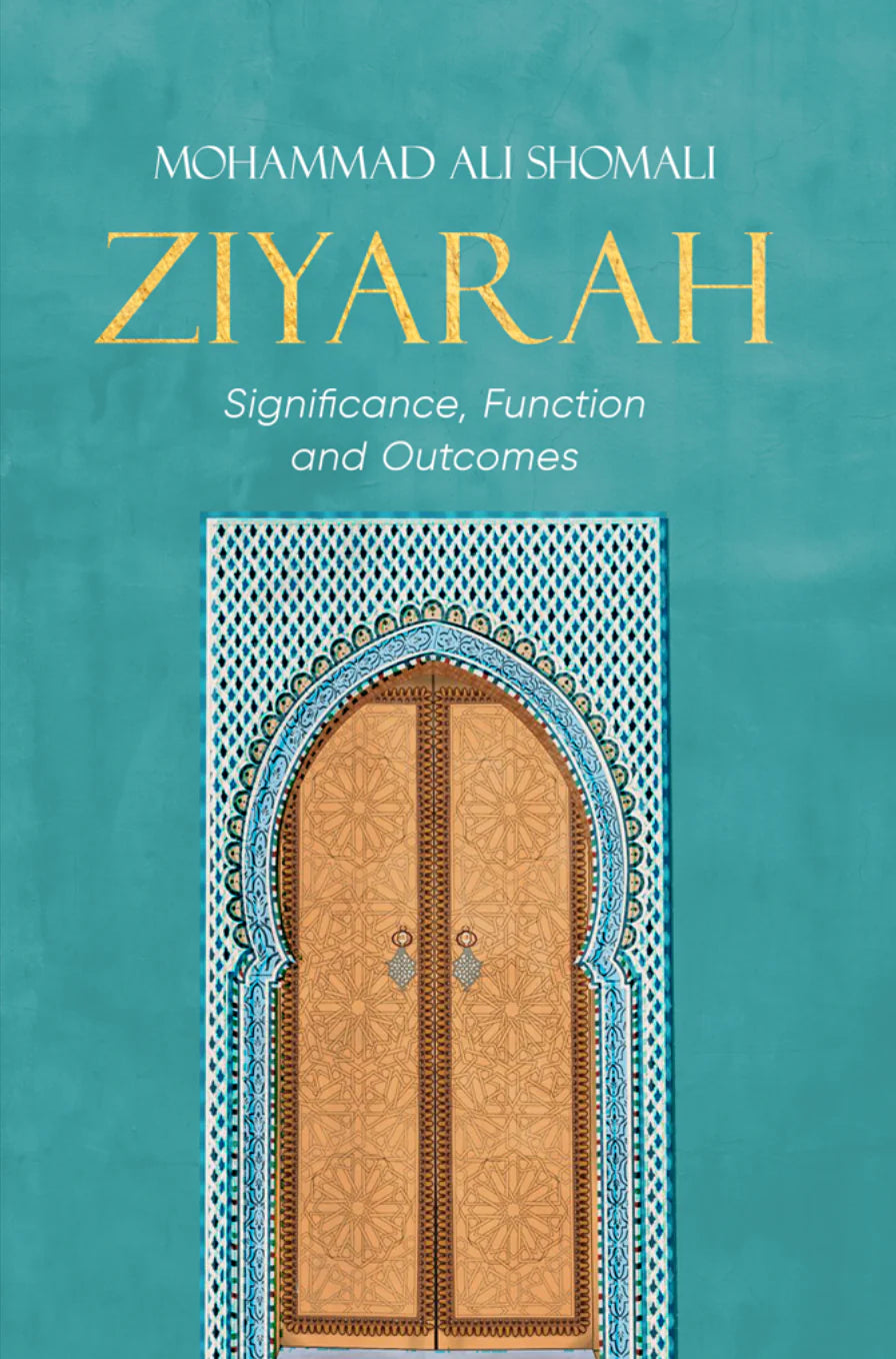 Ziyarah | Significance, Function and Outcomes