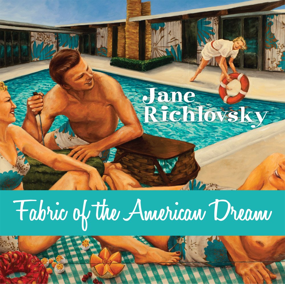  Fabric Of The American Dream by Jane Richlovsky 