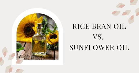 difference between rice bran oil and sunflower oil