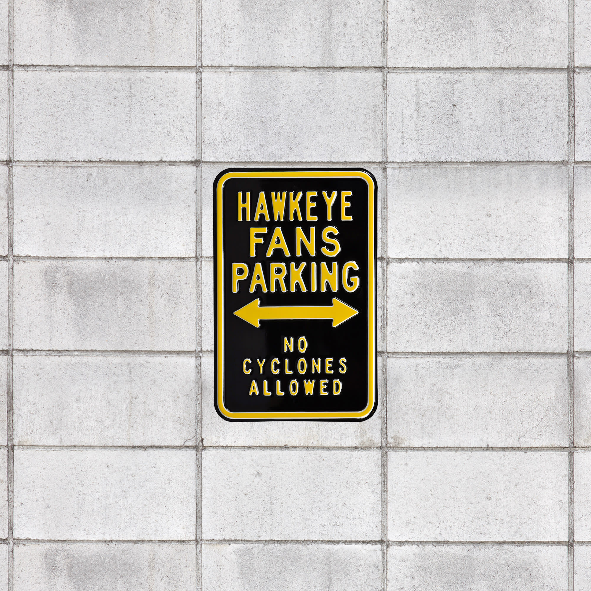 Iowa Hawkeyes: No Cyclones Allowed Parking - Officially Licensed Metal Street Sign 18.0"W x 12.0"H by Fathead | 100% Steel