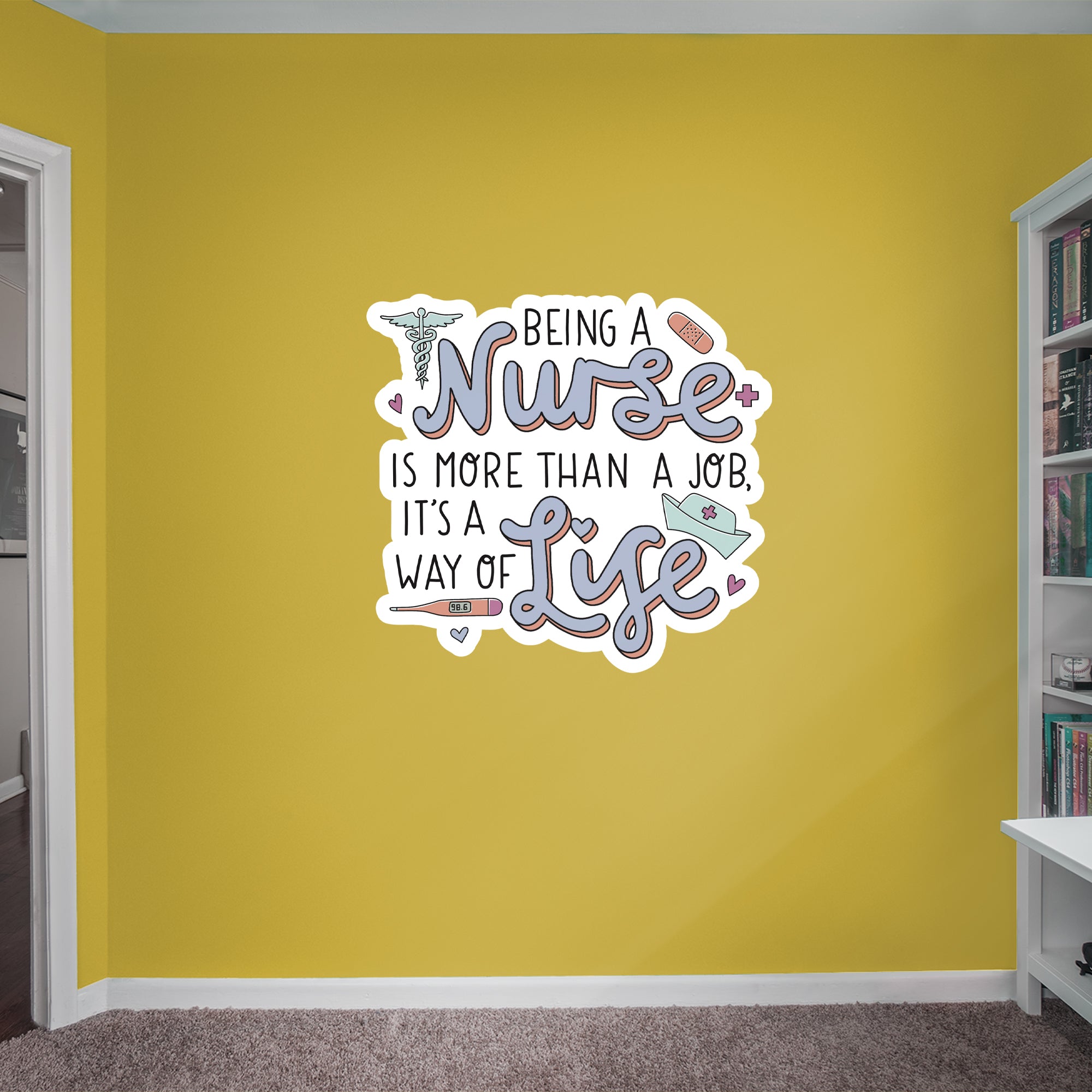 Being A Nurse Way Of Life - Officially Licensed Big Moods Removable Wall Decal Large by Fathead | Vinyl