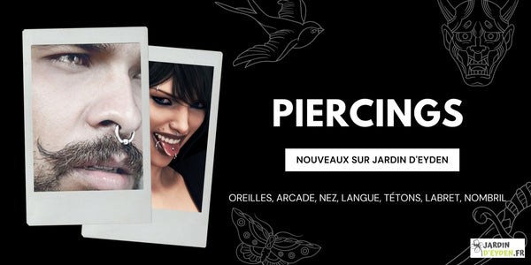 Piercing Jardin d'Eyden