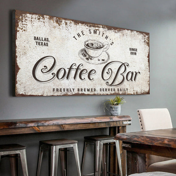 Coffee Bar Sign Ideas That Will Help You Start The Day Right - Tailored  Canvases - Wall Art - Canvas Prints, Wall Decor & Signs | Tailored Canvases