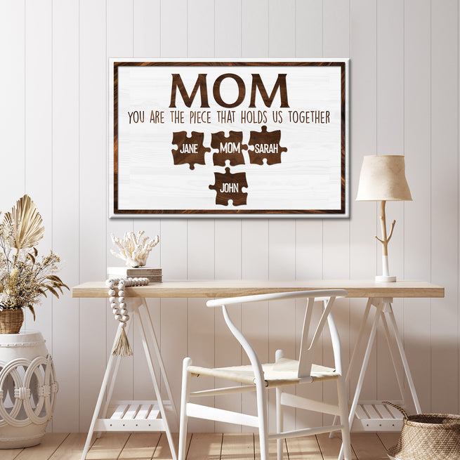 Mom, The Piece That Holds Us Sign | Customizable Canvas - Wall Art Image by Tailored Canvases