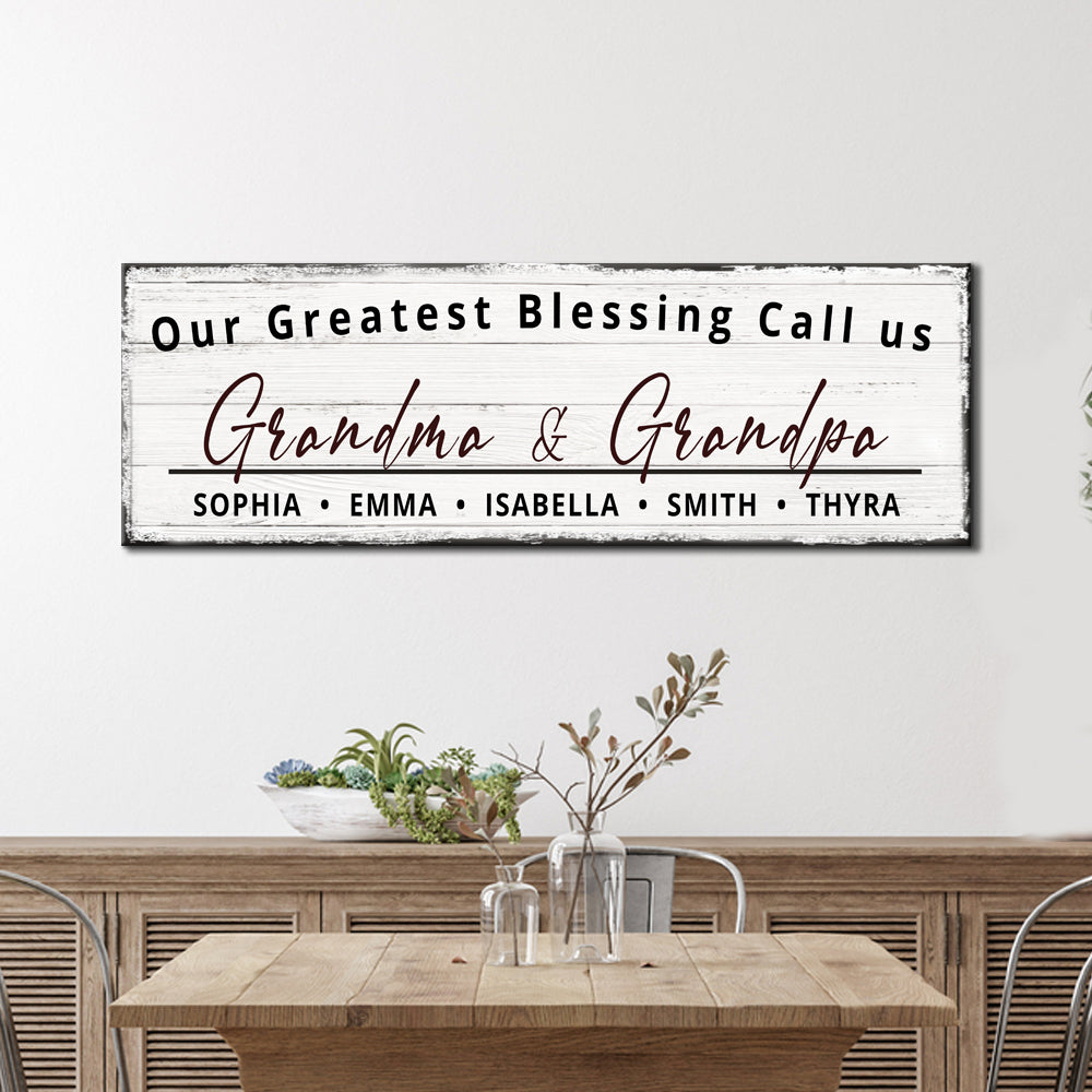 Our Greatest Blessing call us Sign | Customizable Canvas - by Tailored Canvases