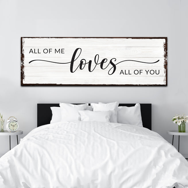 All of Me Loves All of You Canvas Wall Art - Wall Art Image by Tailored Canvases