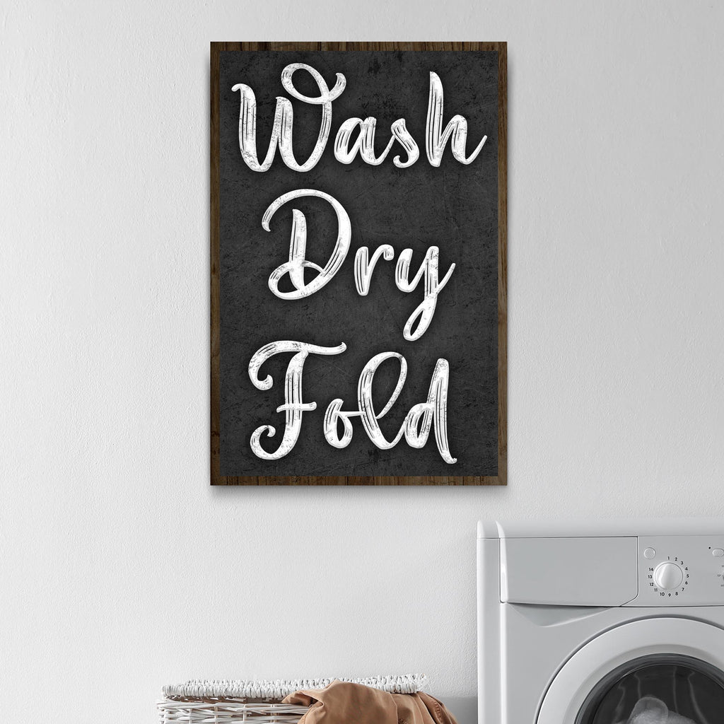 Wash Dry Fold Sign II - Wall Art Image by Tailored Canvases