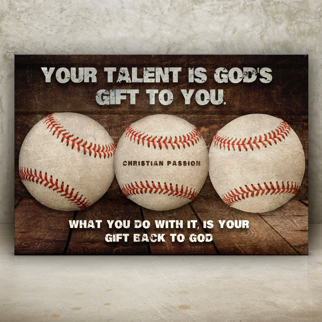 Your Baseball talent is God's Gift (Ready to hang) - by Tailored Canvases