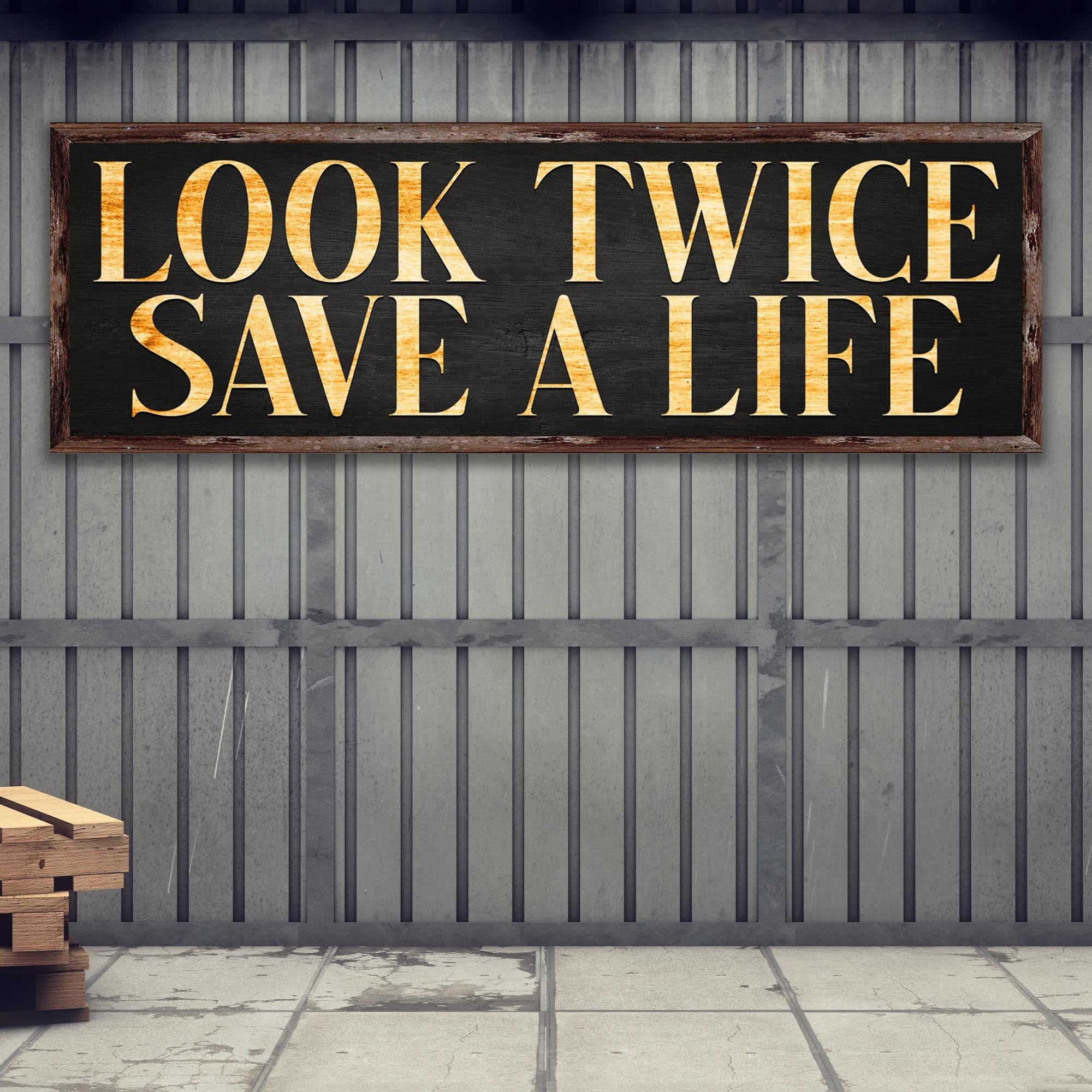 Image of Look Twice Save A Life Sign III  