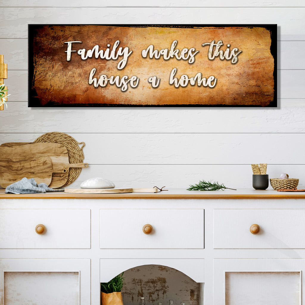 Family Makes This House A Home Sign II - Wall Art Image by Tailored Canvases