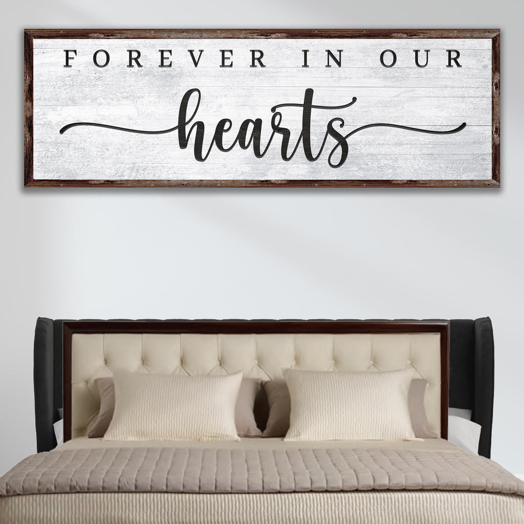 Forever In Our Hearts Sign II - Wall Art Image by Tailored Canvases