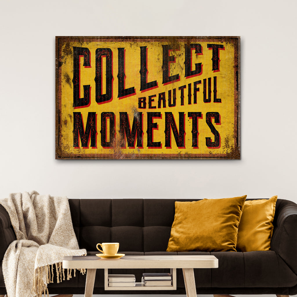 Collect Beautiful Moments Sign - Image by Tailored Canvases