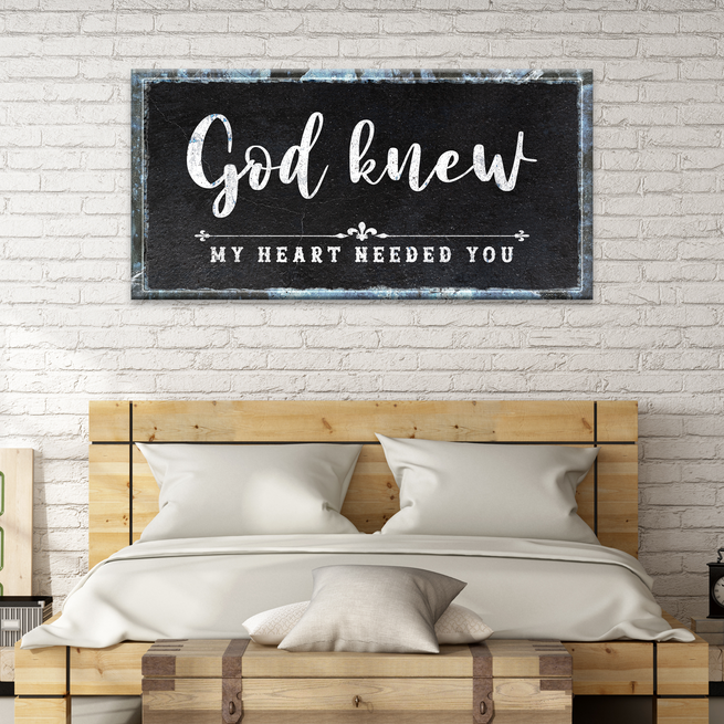 God Knew Sign - Image by Tailored Canvases