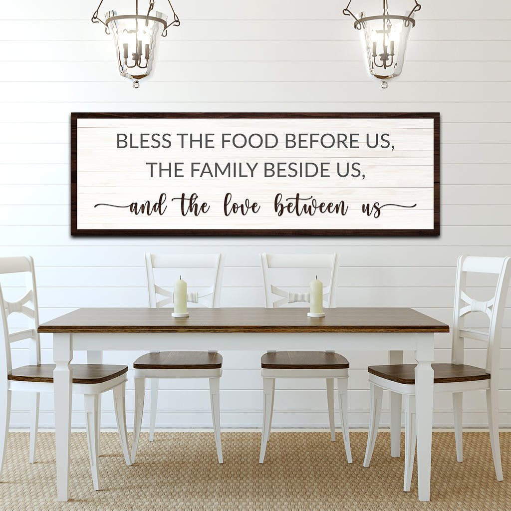 Bless The Food Before Us and the Love Between Us Sign - by Tailored Canvases