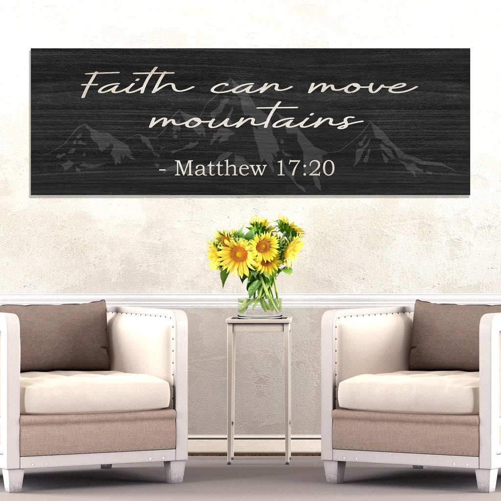Matthew 17:20 - Faith Can Move Mountains Sign llI - by Tailored Canvases