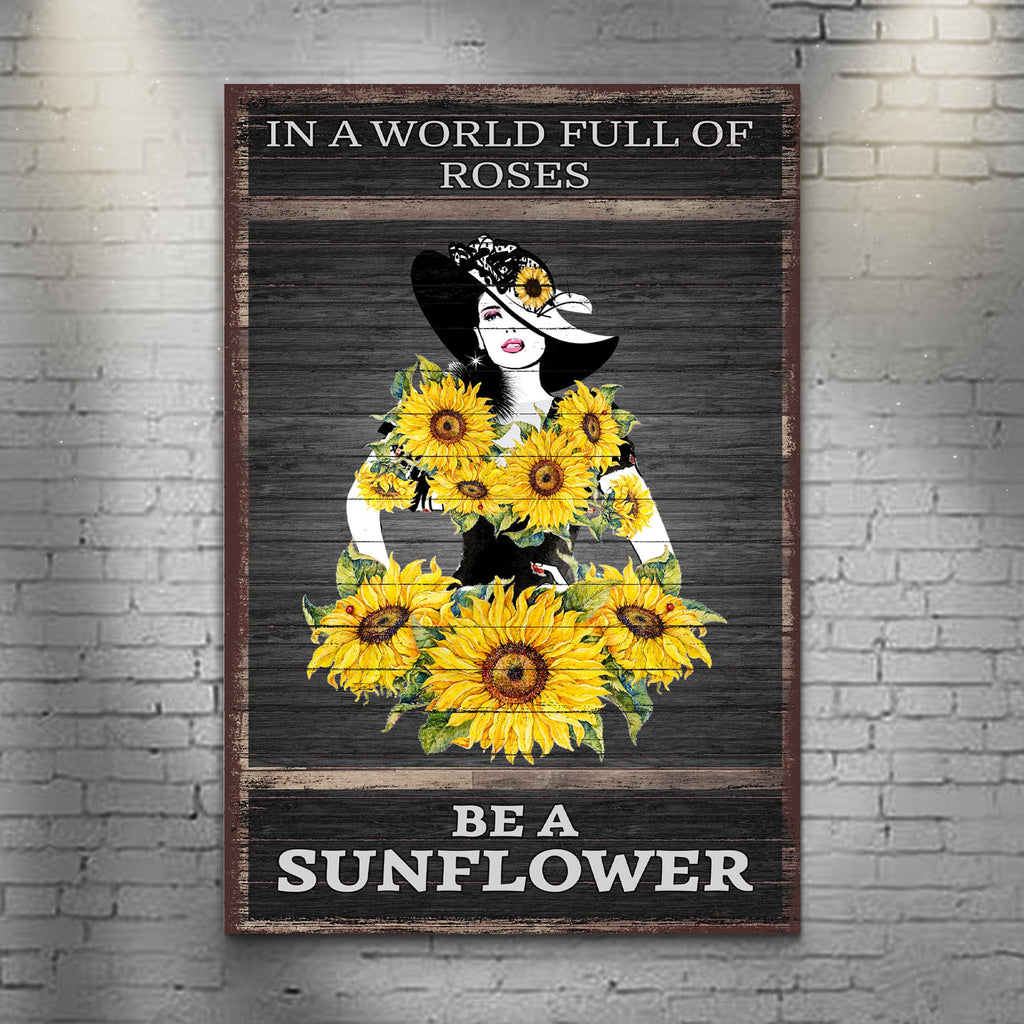 Be A Sunflower - by Tailored Canvases