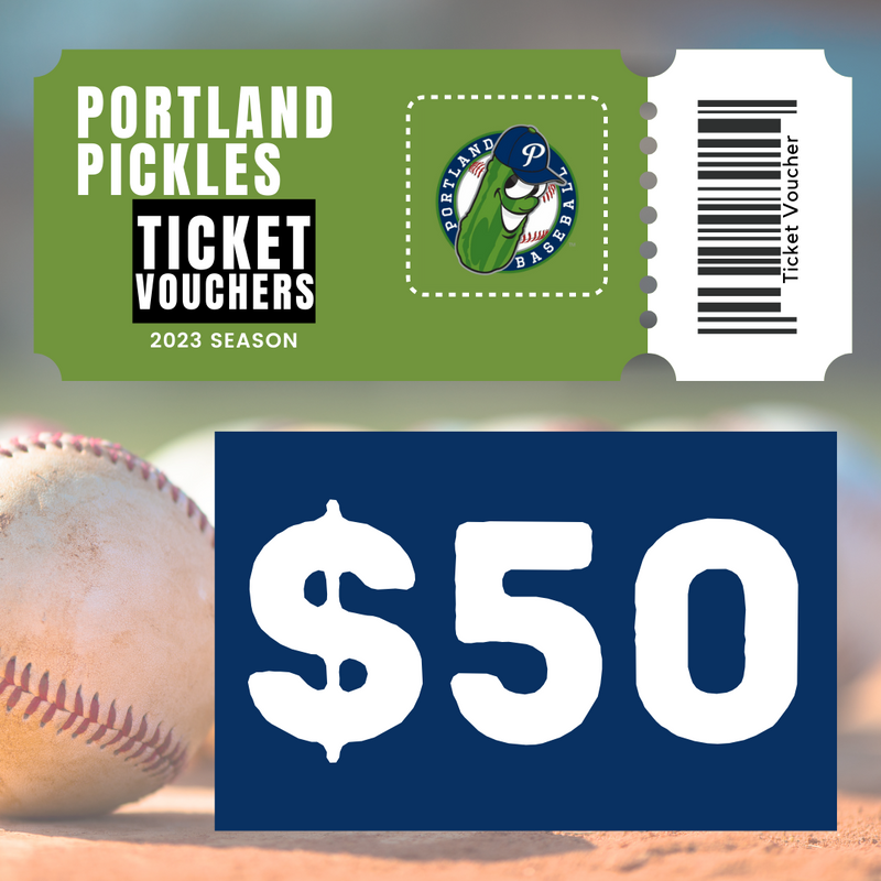 2023 Portland Pickles Ticket Vouchers Portland Pickles Baseball