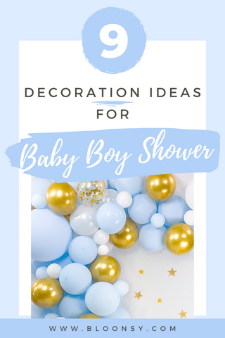 9 Baby Shower Decoration Ideas For Boys – Bloonsy - Balloon Stuffing