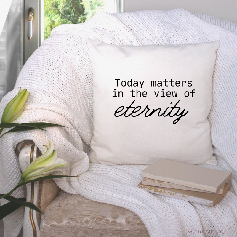 Today Matters Christian Pillow - Salt and Light Boutique