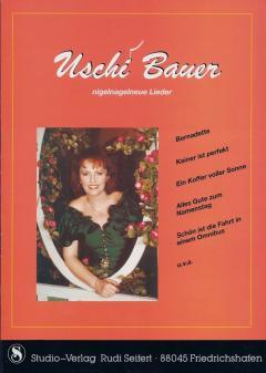 Musiknoten zu Uschi Bauer Nigelnagelneue Lieder (B-Ware) arrangiert/komponiert von Rudi Seifert (Sammelheft) - Musikverlag Seifert