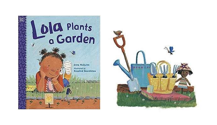 Lola Plants a Garden storybook by Anna McQuinn and illustrated by Rosalind Beardshaw