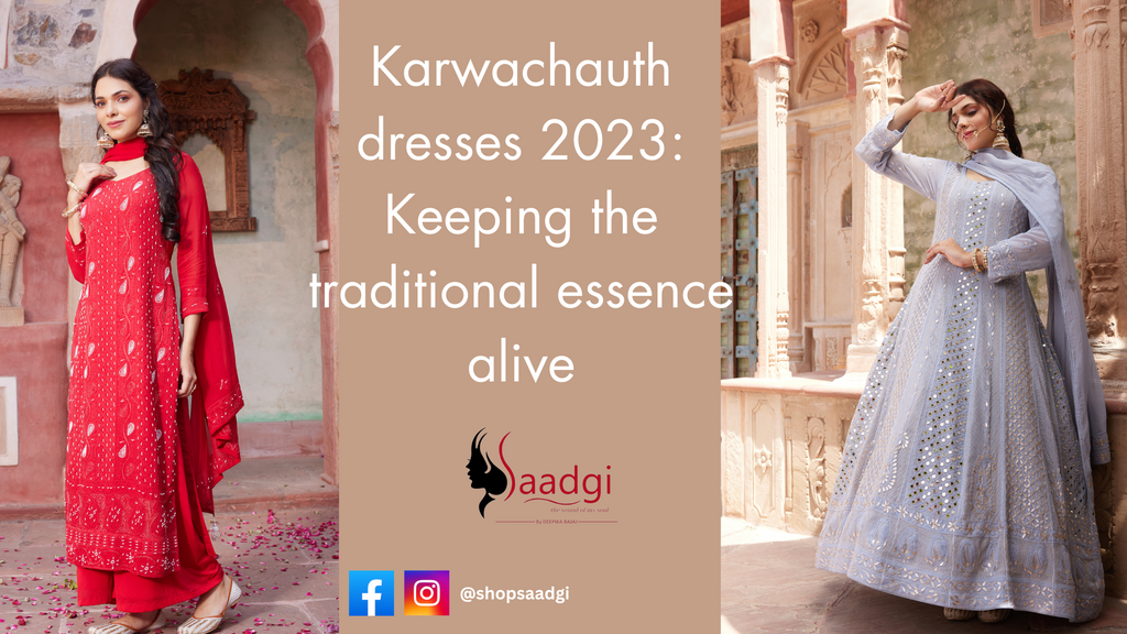 karwachauth dress ideas 2023