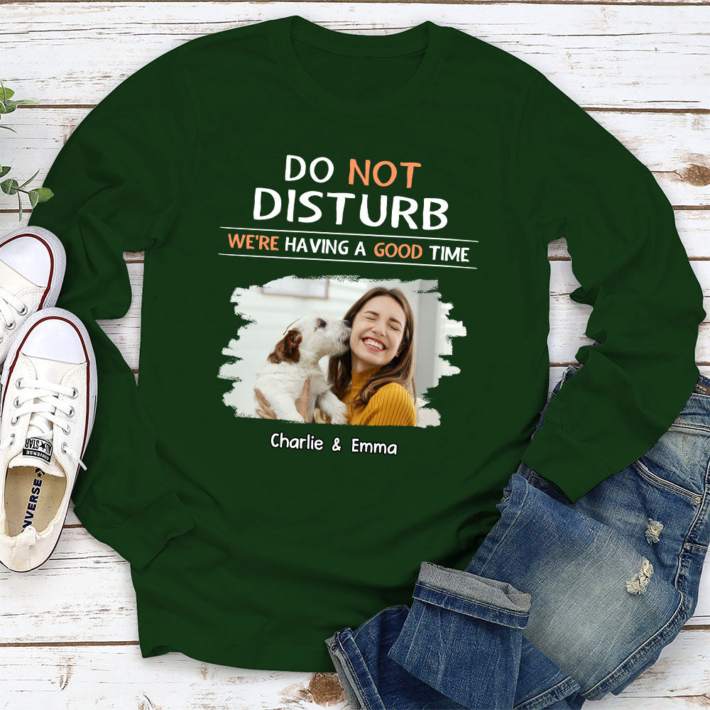 Do Not Disturb - Personalized Custom Long Sleeve T-shirt