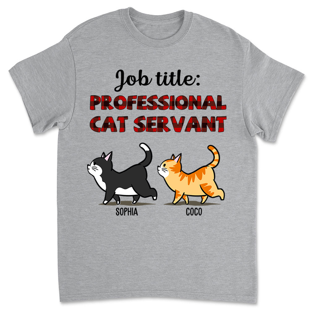 Professional Cat Servant - Personalized Custom Unisex T-shirt, PAWSIONATE