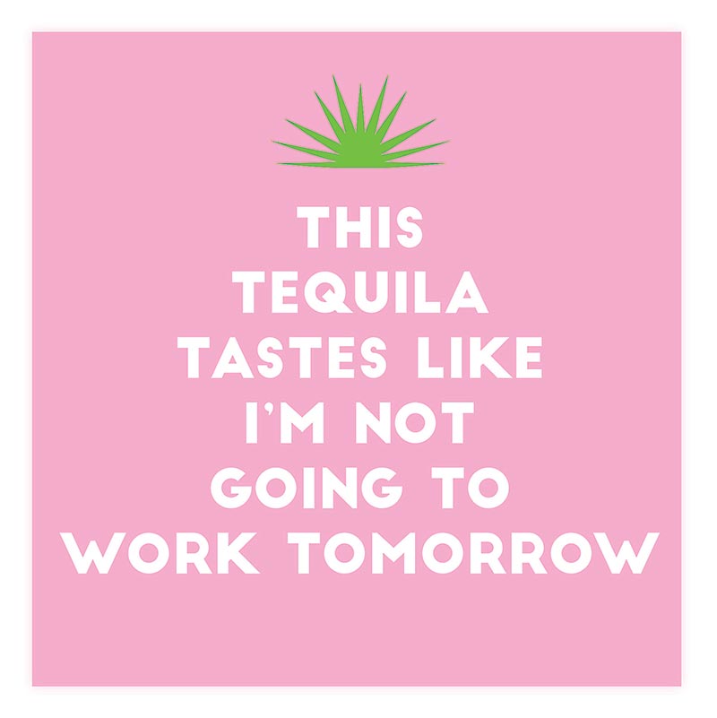 Tequila Tomorrow - Beverage Napkins