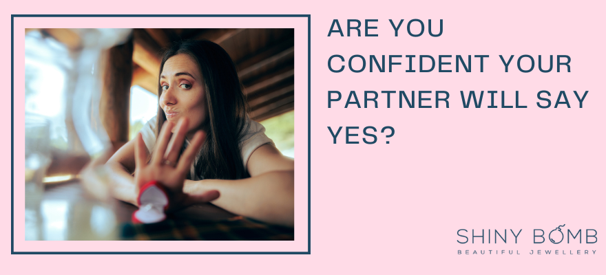 Are you confident your partner will say yes?