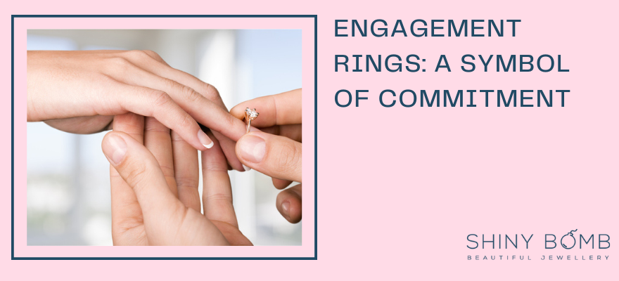 Engagement Rings: A Symbol of Commitment