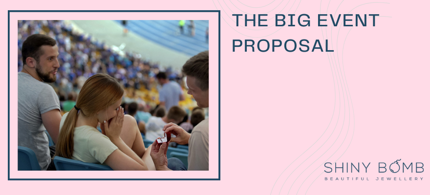 The big event proposal