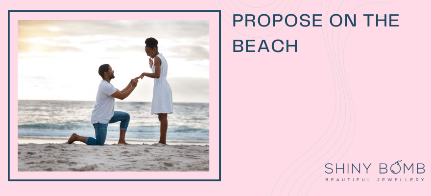 Propose on the beach