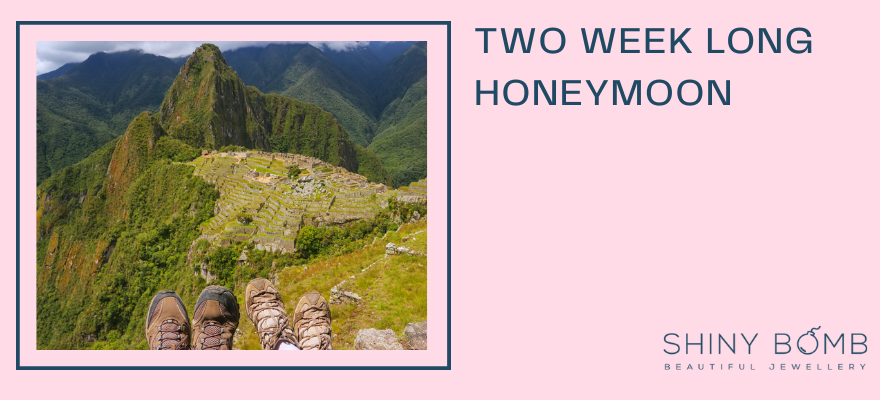 Two week long honeymoon