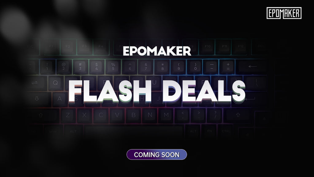 Epomaker Flash Deals