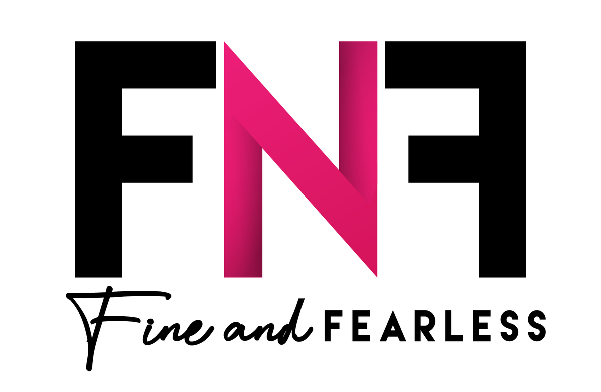 Fine and Fearless Lifestyle