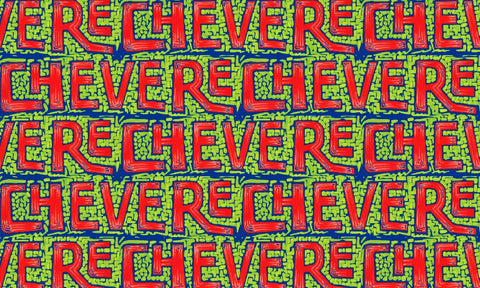 Graphic with 'chevere' written over and over again in red letters