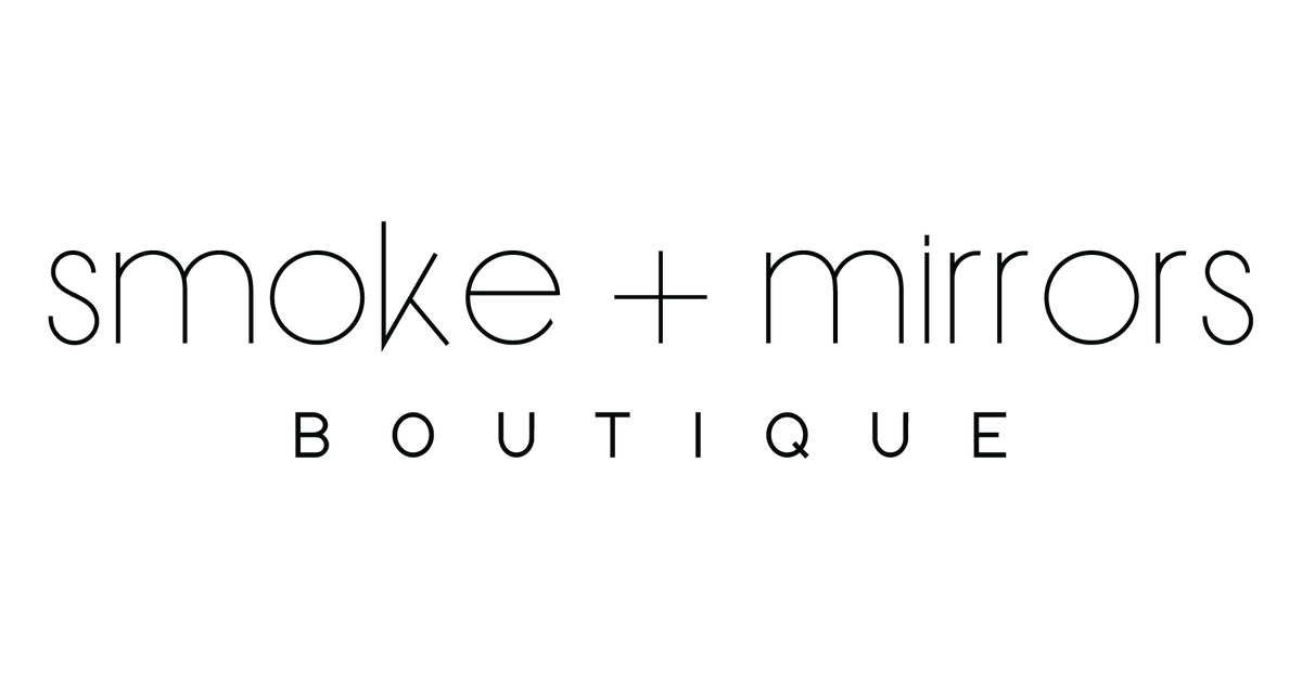 Smoke & Mirrors Boutique