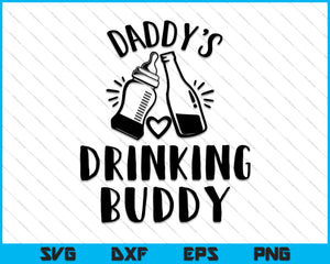 Fathers Day Drinking Buddy Svg