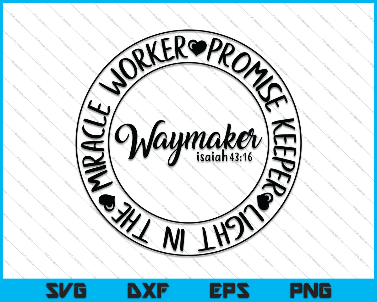 Free Free 341 Svg Files Way Maker Miracle Worker Svg Free SVG PNG EPS DXF File