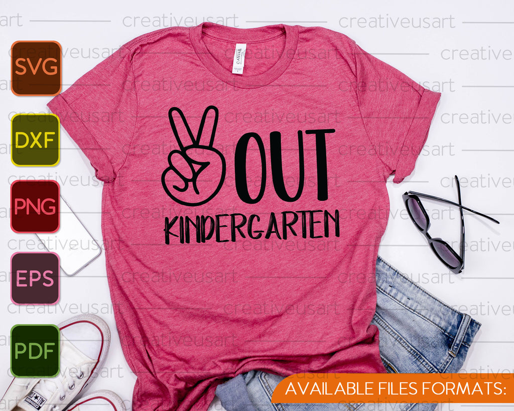 Free Free 347 Peace Out Kindergarten Shirt Svg SVG PNG EPS DXF File