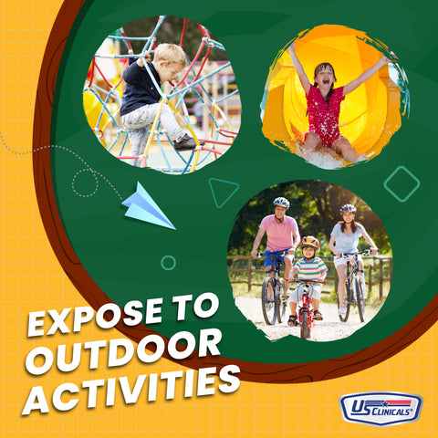 Expose to outdoor activities during school holiday