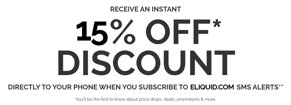 Get 15% off when you join eLiquid.com's SMS program