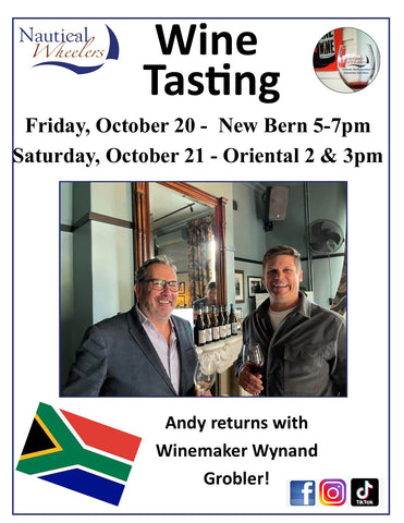 A flyer depicting Nautical Wheelers October wine tasting. Wynand and Andy smile in a picture together. The dates read as Friday, october 20, 5 to 7 PM in New Bern and Saturday, October 21, at 2 and 3 PM in Oriental.